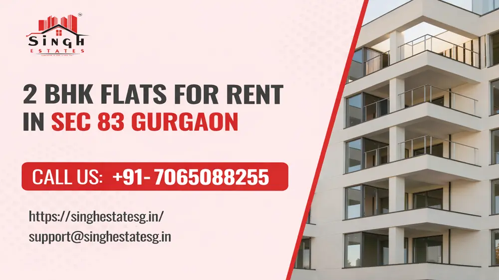 You are currently viewing 2 BHK Flats for Rent in Sector 83 Gurgaon | 7065088255